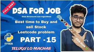 Best time to Buy and stock | Part - 15 | DSA in python in telugu | Engineering Animuthyam