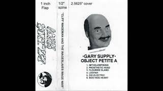 Gary Supply - Cliff Wageman and the Wageslaves Wage War (Full tape rip, 2018)