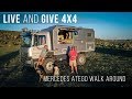 Living in a 4X4 Global Home - Live and Give 4X4's Mercedes Atego!