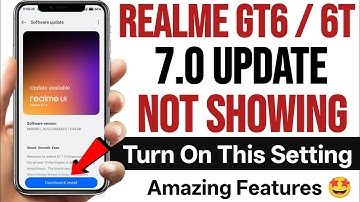 Realme gt6 7.0 update not showing | realme gt6t phone 7.0 update not showing problem 2025