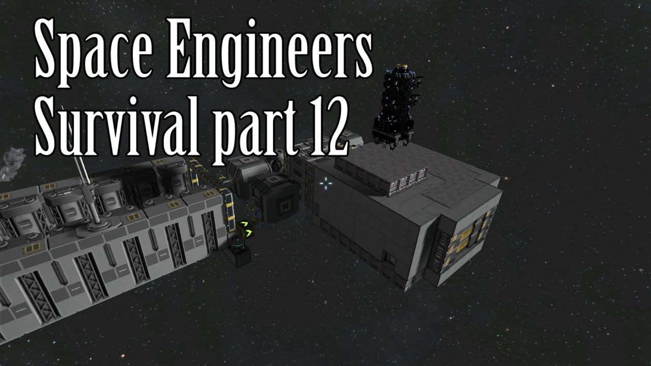 Space Engineers Survival part 12, living it large - YouTube