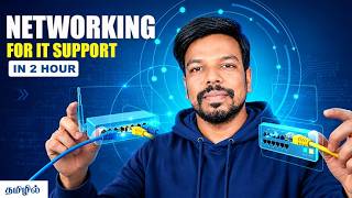 Networking Basics in 2 Hours | Complete Networking Concepts for IT Support | Tamil