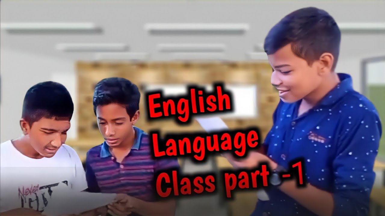 English language class/// Episode-1///Long Time Brother (LTB)