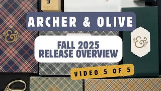 Archer & Olive Fall 2025 Reveal