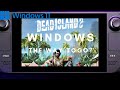 Dead Island 2 | Steam Deck | Windows The Way To Go?