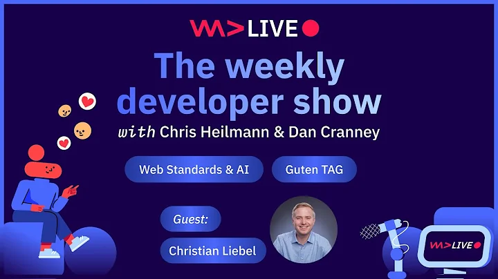 The weekly developer show: Guten TAG, Web Standards, AI and more