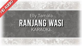 [Karaoke Lagu Banjar] Ranjang Wasi - Elly Tamala