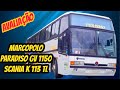 MARCOPOLO PARADISO GV 1150 SCANIA K 113TL,  FIZ A AVALIAÇÃO, E TEST DRIVE, CONFIRAM!