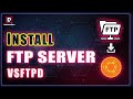 How To Install an FTP Server in Ubuntu with VSFTPD