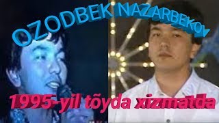 Ozodbek Nazarbekov 1995 yil to'yda Muhriddin Holiqov qo'shig'i Janonim