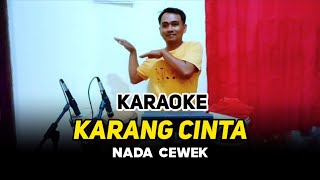 Karang Cinta Karaoke  Nada Cewek  Wanita Versi Koplo