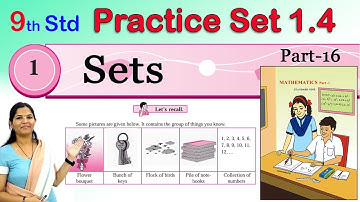 9th Algebra | Sets | Practice set 1.4 | Chapter 1 | Part 16 | Maharashtra Board