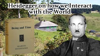 Heidegger's Basic Phenomenology of Things - Intro to Being and Time