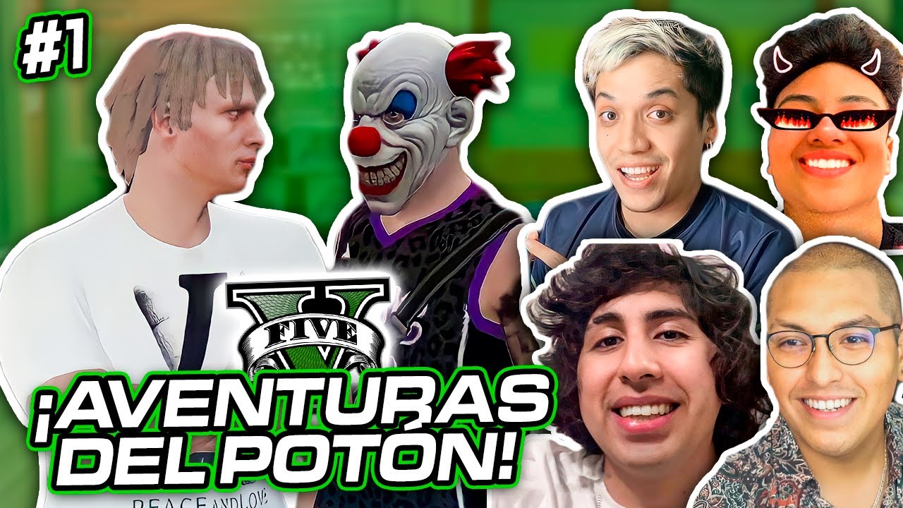 LAS AVENTURAS DEL POTÓN FT DAFONSEKA, NEUTRO Y PRÓXIMO #1 😎| GTA V ...