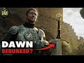 The truth about dawn game of thrones most mysterious sword