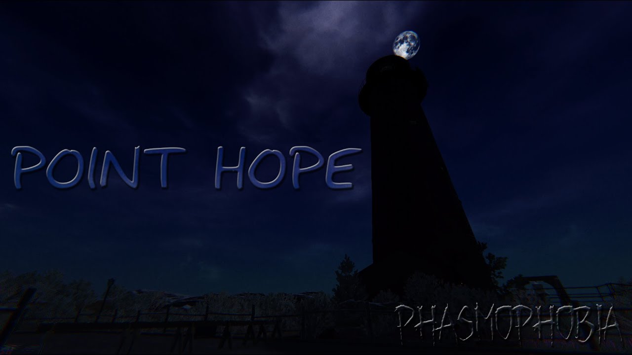 ŞU DENİZ FENERİNE Bİ GİDELİM BAKALIM - POİNT HOPE * PHASMOPHOBIA