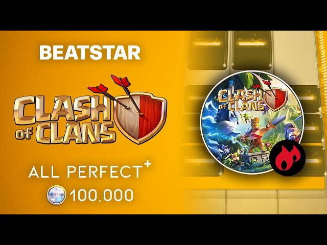[Beatstar] Clash of Clans Theme (Extreme) // ALL PERFECT + 100,000 class=