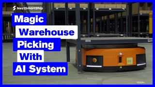 Warehouse Picking With AI System | Onboard the NextSmartShip