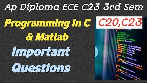 ap diploma C23 ece 3rd sem c language important questions| ap diploma C16,C20,C23|