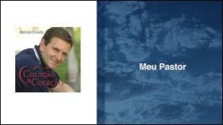 Meu Pastor - Marcelo Crivella