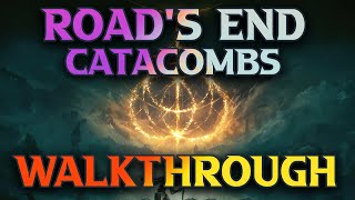 Elden Ring Road's End Catacombs Walkthrough