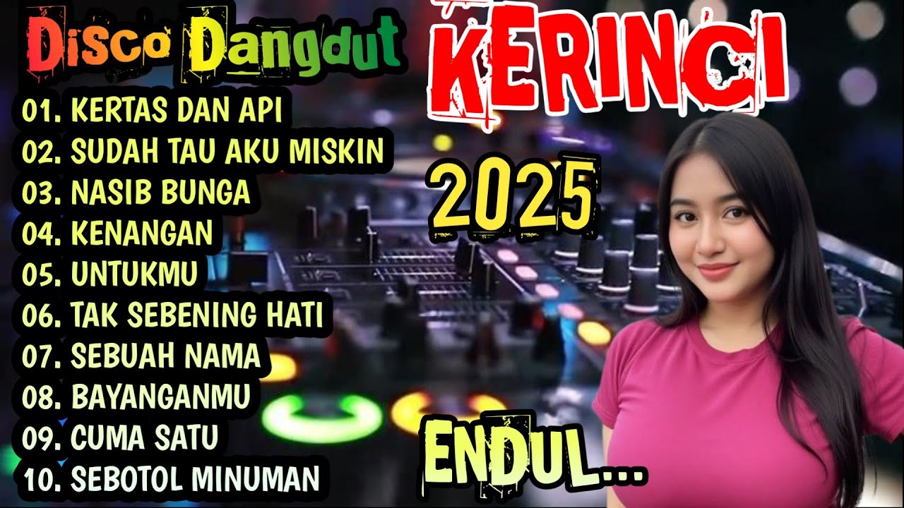 DISCO DANGDUT KERINCI 2025 - ALBUM DANGDUT PILIHAN PALING ENDUL!!! 
