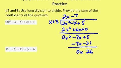 5.5 The Remainder and Factor Theorems (Practice)