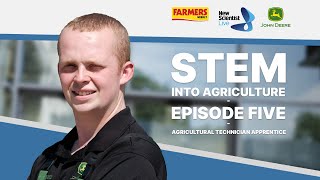 STEM into Ag - Ep 5 - Agricultural technician apprentice