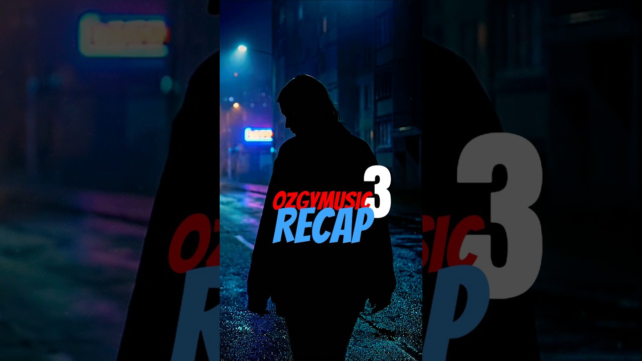 @ozgymusic Recap #3 | Dark Melancholy