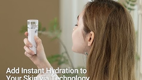 Refreshingly de-stress your skin with Nano Mist [Crowdfunding Kickstarter Indiegogo]