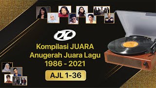 [UPDATED] Kompilasi Juara Anugerah Juara Lagu 1986 - 2021 (AJL 1-36)