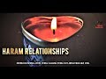 Illicit Haram Relationships Illicit Haram Relationships