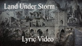 FROZEN SHIELD -  Land Under Storm (Official Lyric Video)