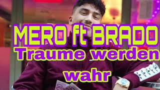 Mero ft Brado-träume werden wahr