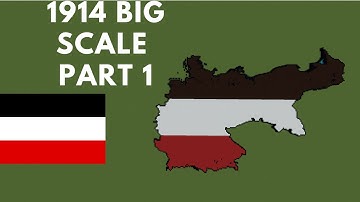 How To Build 1914 Big Scale Revamped Part 1 The German Empire