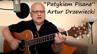 Patykiem Pisane - Artur Drzewiecki chords