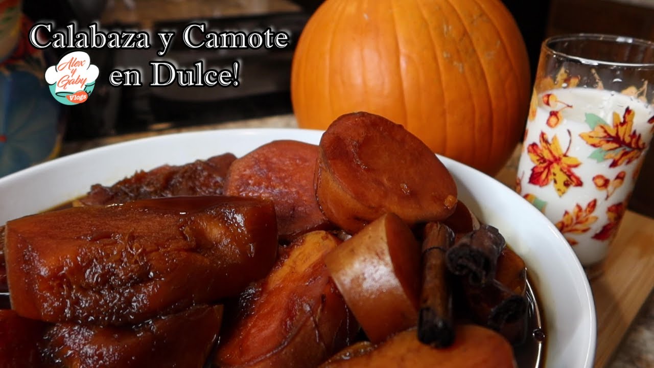 CALABAZA Y CAMOTE EN DULCE | RECETA - YouTube