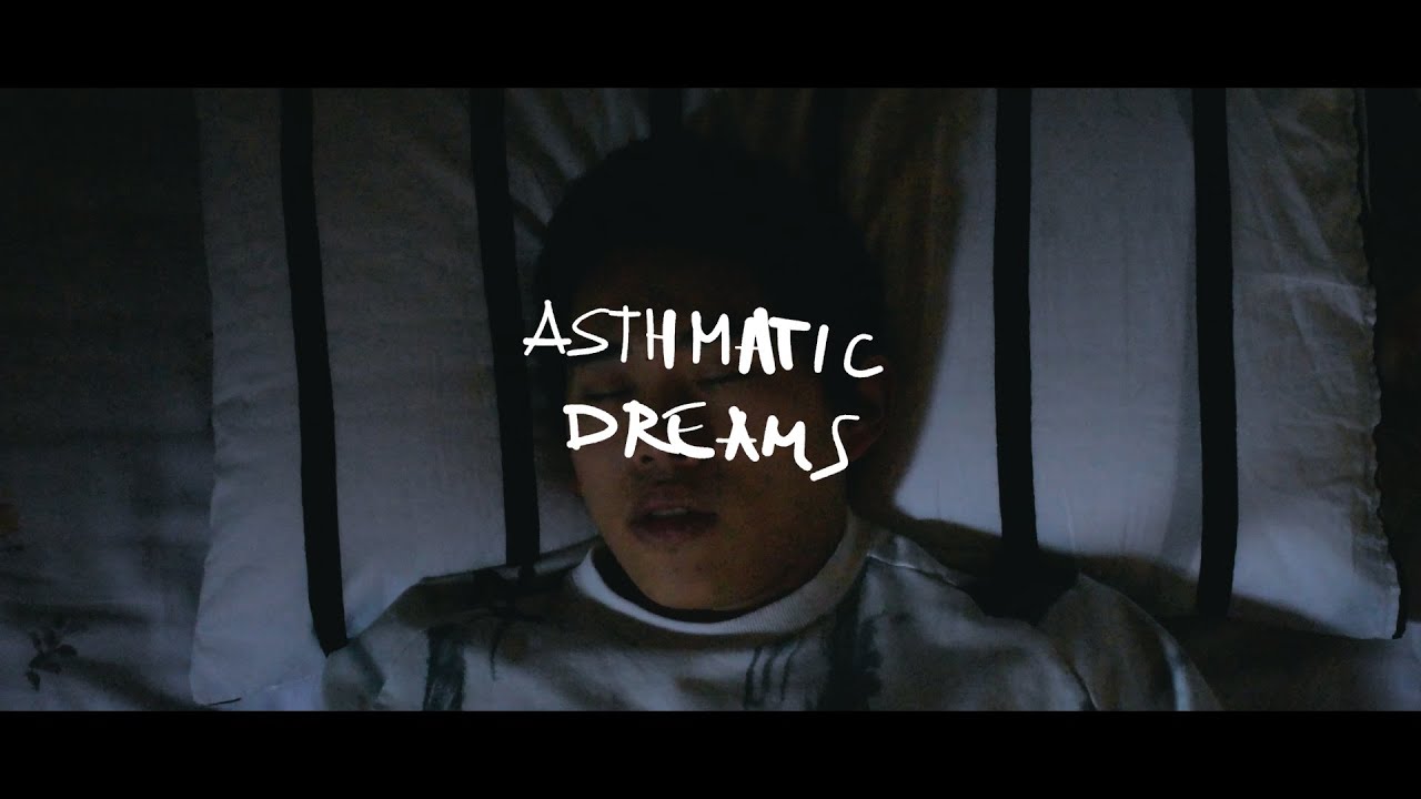 asthmatic dreams (a short short film)