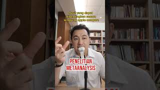Apa itu Penelitian Metaanalysis? #penelitian