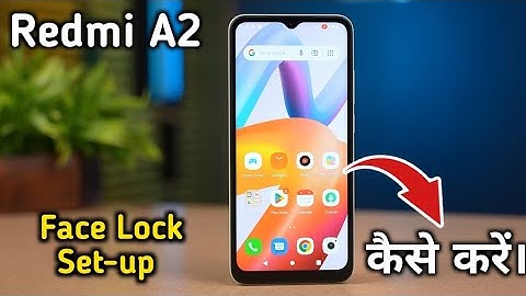 How to set face lock in Redmi A2,Redmi A2 mein face lock kaise lagaen,