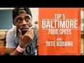Tate Kobang Counts Down His "Top 5 Baltimore Food Spots"