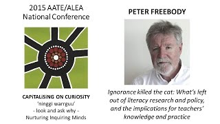 Play video: 2015 AATE ALEA Conference Peter Freebody