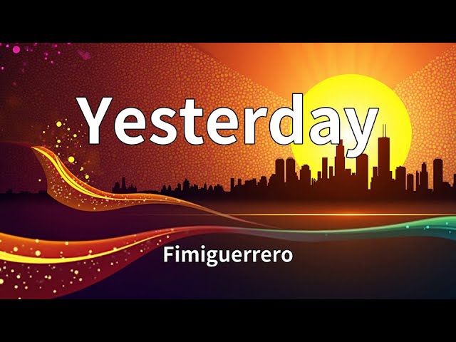 Watch Fimiguerrero - Yesterday (Lyrics) on YouTube Watch Fimiguerrero - Yesterday (Lyrics) on YouTube