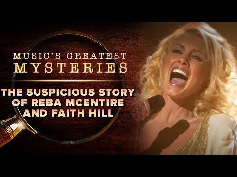 The Suspicious Story of Reba McEntire and Faith Hill | Music's Greatest Mysteries