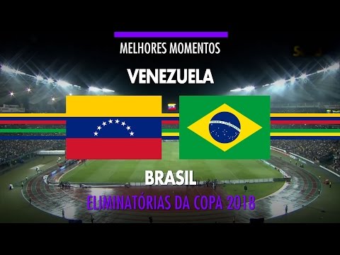 Brasil 1 x 1 Venezuela  Eliminatórias da Copa - América do Sul: melhores  momentos