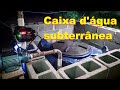CAIXA D'ÁGUA SUBTERRÂNEA COM PRESSURIZADOR AUTOMÁTICO ( EP 19 - TEMP - 2)