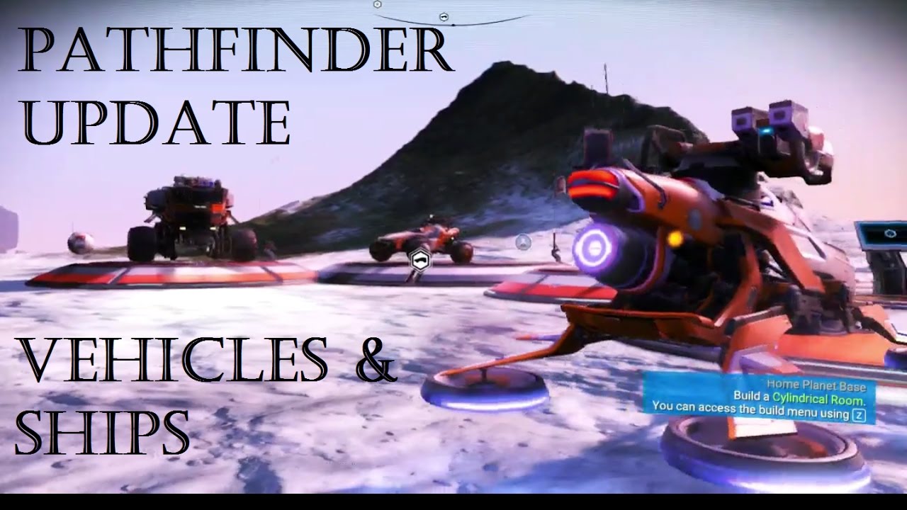 NMS How To Get Ground Vehicles & Multiple ships Pathfinder Update