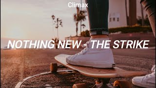 The Strike - Nothing New | Sub Español / Lyrics