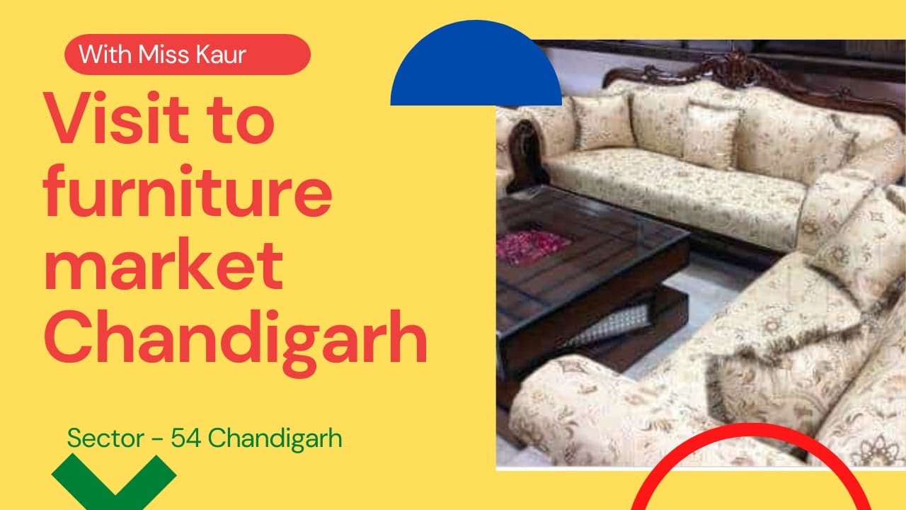 Best Furniture Market Chandigarh Miss Kaur YouTube