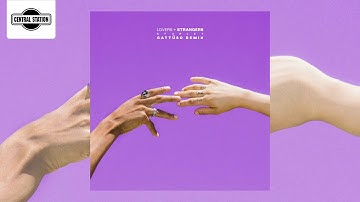 Starley - Lovers + Strangers (GATTÜSO Remix)